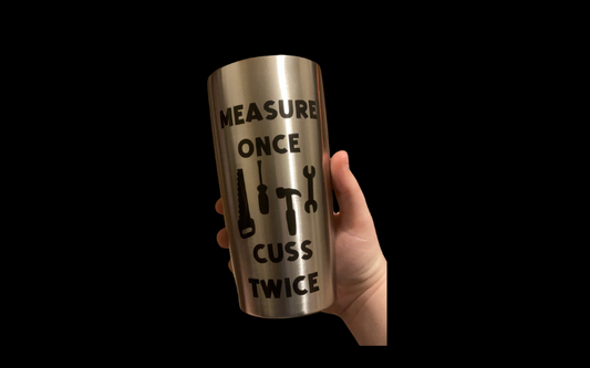 20oz. Tapered Tumbler: Measure Twice