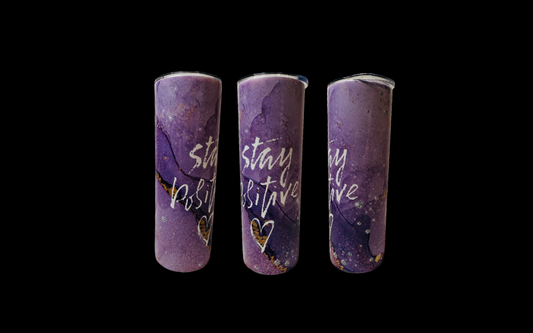 20oz. Sublimation Tumbler--Stay Positive